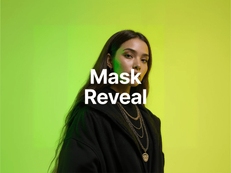 Mask Reveal